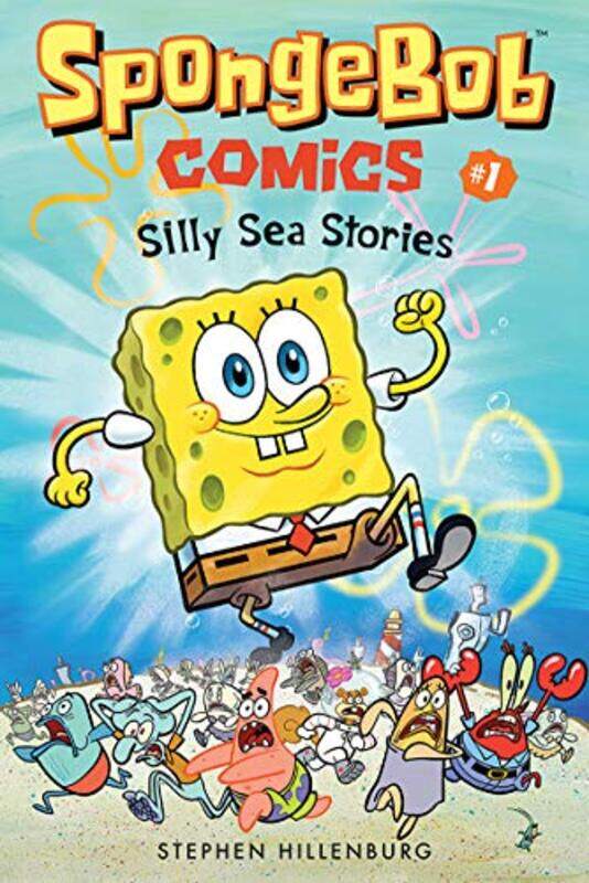 

SpongeBob Comics Book 1 Silly Sea Stories by Stephen Hillenburg-Paperback