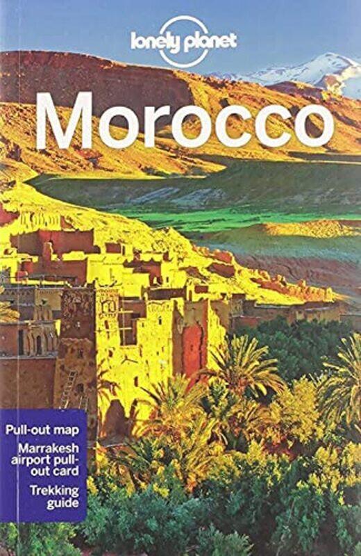 

Lonely Planet Morocco,Paperback,by:Lonely Planet - Gilbert, Sarah - Balsam, Joel - Lioy, Stephen - O'Neill, Zora - Parkes, Lorna - Rang