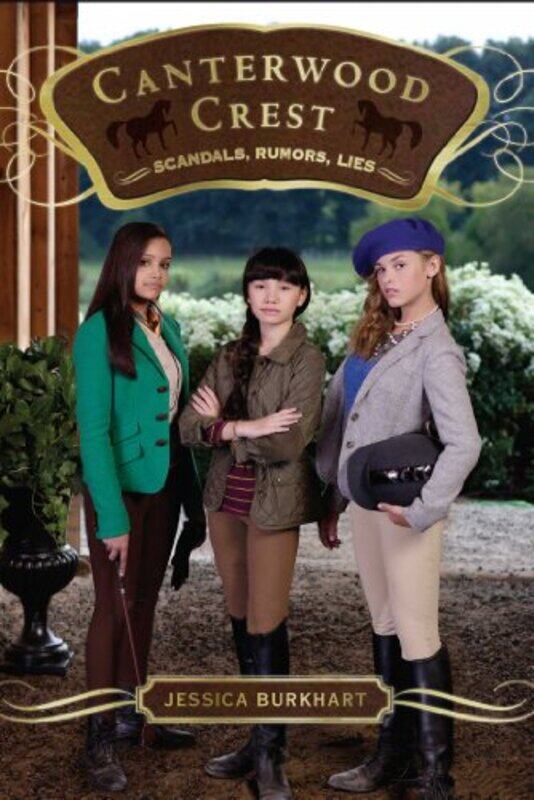 

Canterwood Crest11 Scandals Rumors Lies By Burkhart Jessica - Paperback