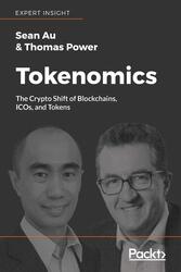 Tokenomics: The Crypto Shift of Blockchains, ICOs, and Tokens