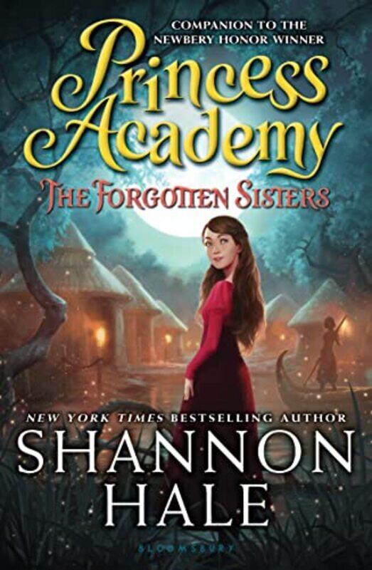 

Princess Academy The Forgotten Sisters By Hale, Shannon - Paperback