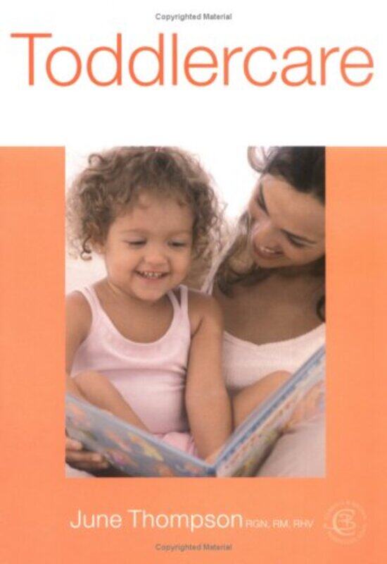 

Toddlercare, Paperback Book, By: June Thompson