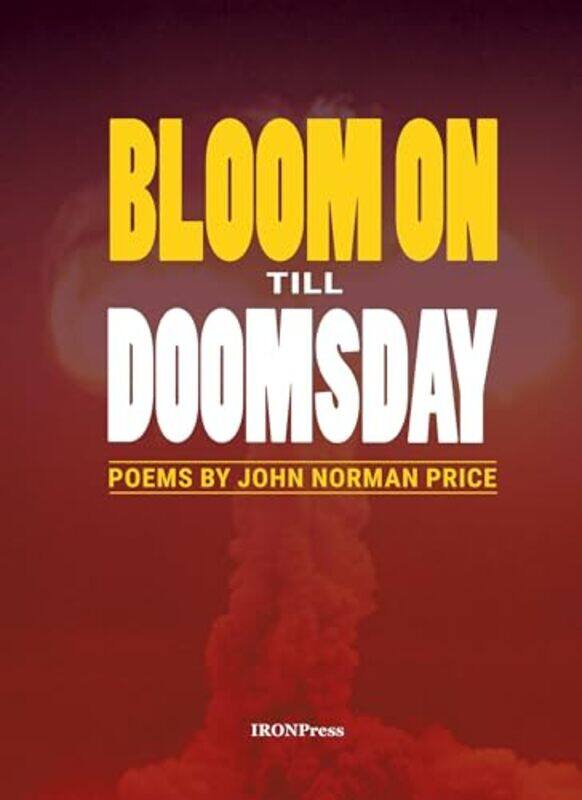 

Bloom on Till Doomsday by John Norman Price-Paperback