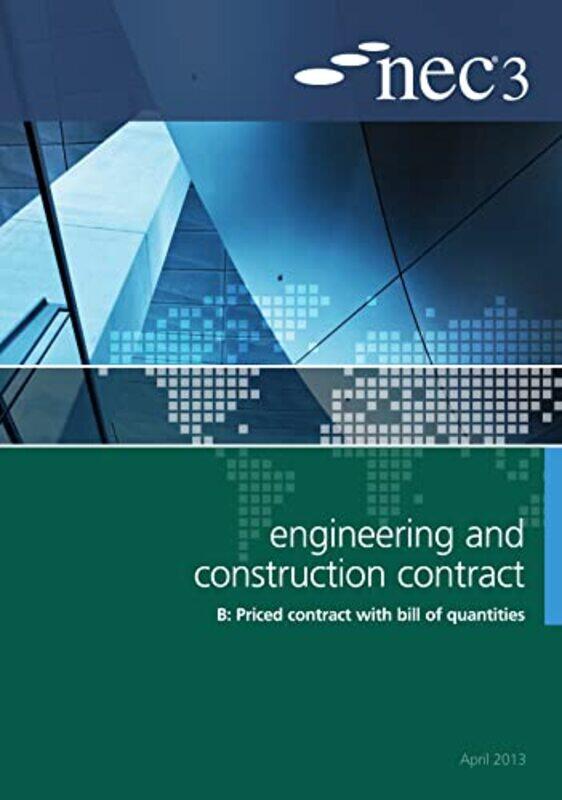 

NEC3 Engineering and Construction Contract Option B Price contract with bill of quantitities by Mahtab Narsimhan-Paperback