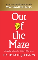 Out Of The Maze, Hardcover Book, By: Dr Spencer Johnson's