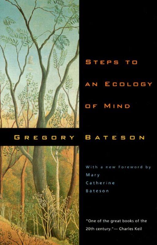 

Steps To An Ecology Of Mind by Gregory Bateson-Paperback