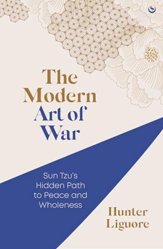 

The Modern Art of War by Hunter Liguore-Paperback