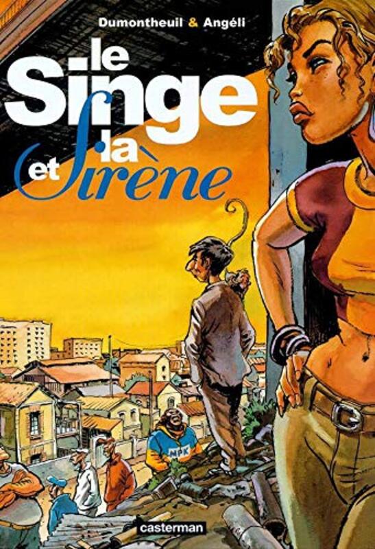 Le Singe et la Sir ne,Paperback by Dumontheuil