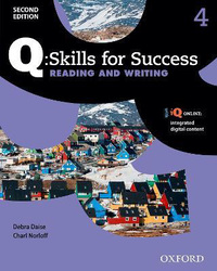 Q Skills for Success: Level 4: Reading & Writing Student Book with iQ Online, Mixed Media Product, By: Debra Daise