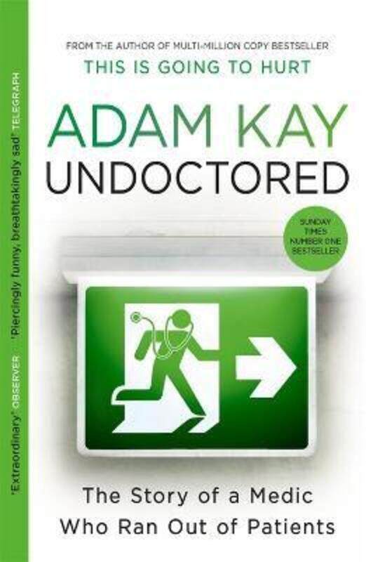 

Undoctored,Paperback, By:Adam Kay