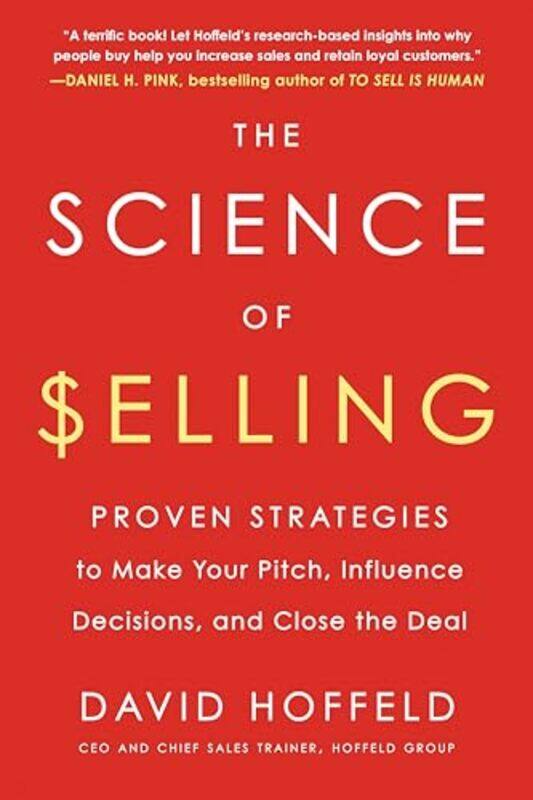 

The Science of Selling by David David Hoffeld Hoffeld-Paperback