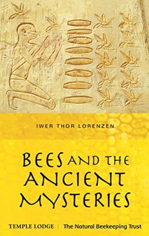 

Bees and the Ancient Mysteries by Roger M Program Director Program Director EMDR Institute Solomon-Paperback
