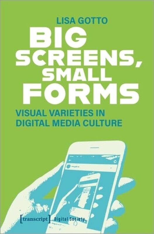 

Big Screens Small Forms by Joan University of South Florida St Petersburg FL USA Reid-Paperback