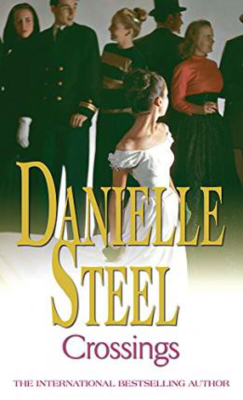 

Crossings: An epic, unputdownable read from the worldwide bestseller, Paperback Book, By: Danielle Steel