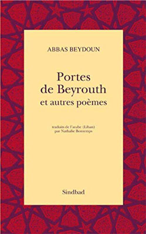 

Portes de Beyrouth : Et autres po mes , Paperback by Abbas Beydoun