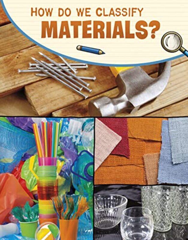 

How Do We Classify Materials by Charlotte KingJean Evans-Paperback