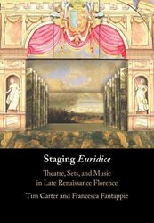 Staging Euridice by Tim University of North Carolina, Chapel Hill CarterFrancesca Fantappie-Hardcover