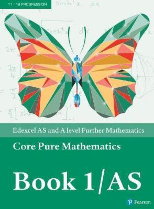 

Edexcel AS and A level Further Mathematics Core Pure Mathematics Book 1/AS Textbook + e-book