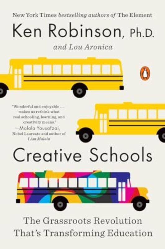 

Creative Schools by PhD Sir Ken RobinsonLou Aronica-Paperback