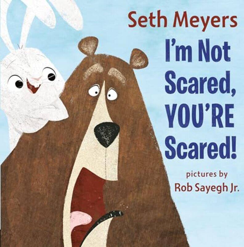 

Im Not Scared Youre Scared By Meyers Seth - Hardcover