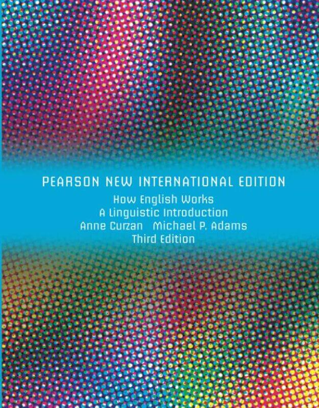 

How English Works A Linguistic Introduction by Rod CampbellRod Campbell-Paperback