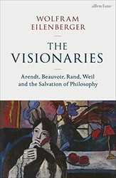 The Visionaries by Wolfram EilenbergerShaun Whiteside-Hardcover