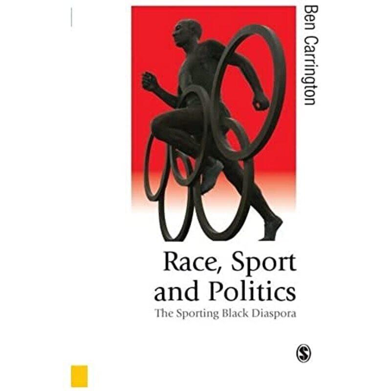 

Race Sport And Politics by Ben Carrington-Paperback