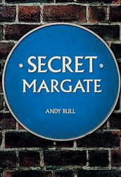 Secret Margate by Andy Bull-Paperback