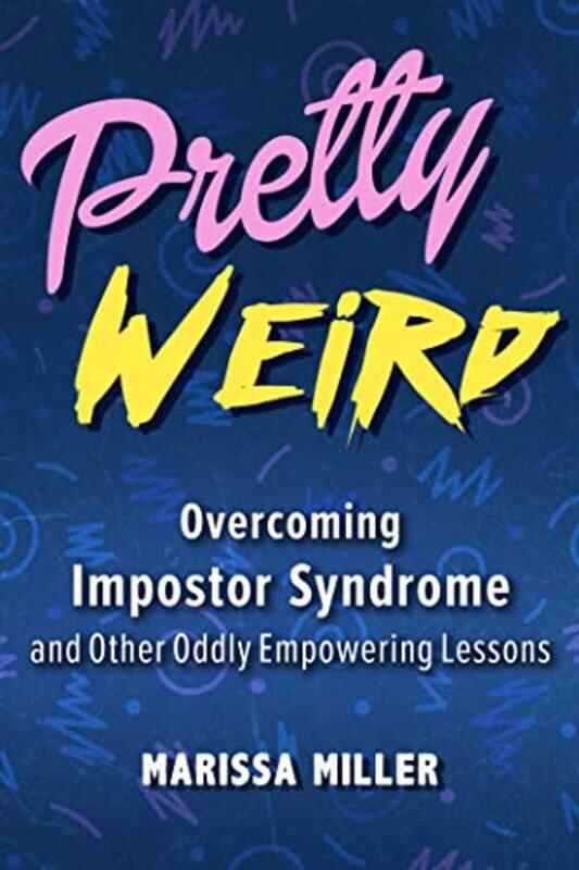 

Pretty Weird by Marissa Miller-Hardcover