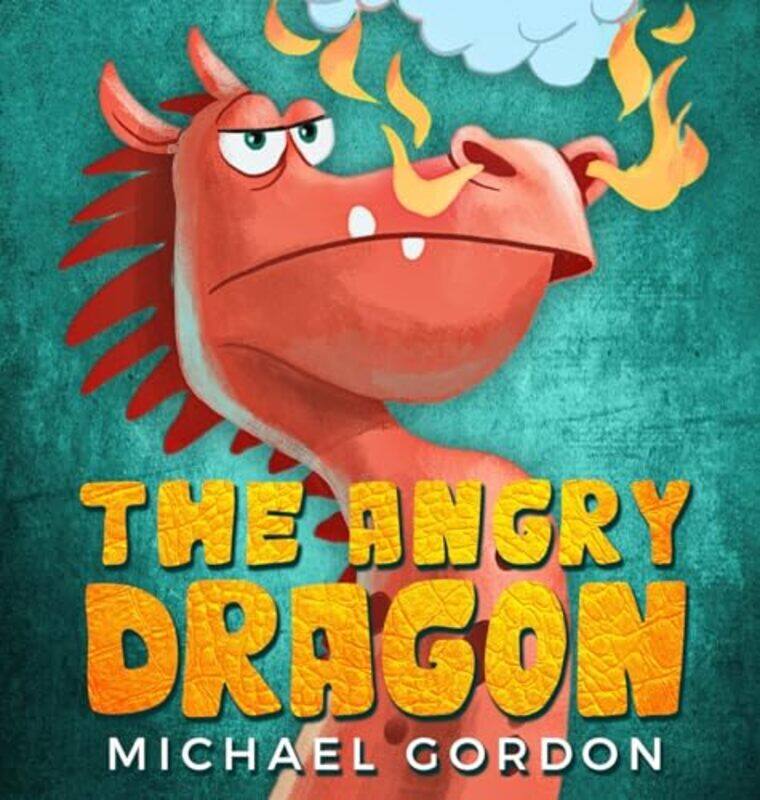 

The Angry Dragon by Michael Gordon-Hardcover