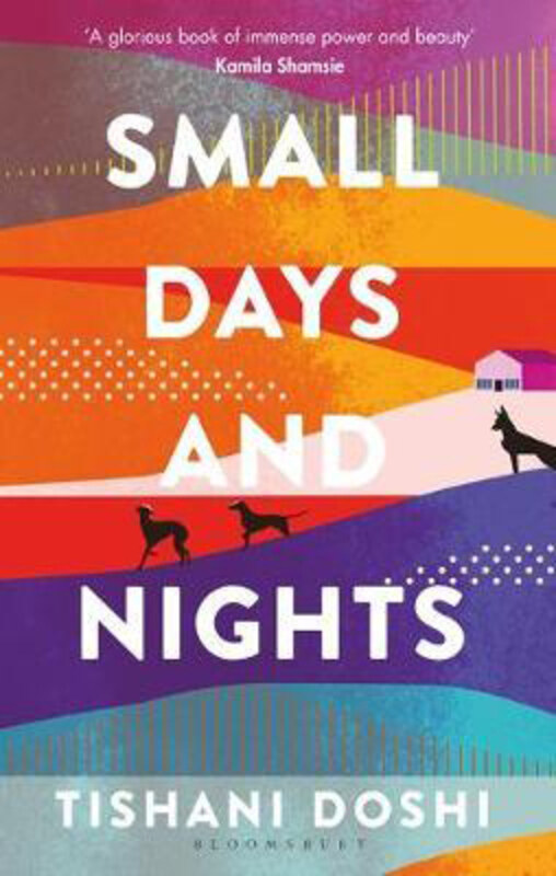 

Small Days and Nights: Shortlisted for the Ondaatje Prize 2020, Paperback Book, By: Tishani Doshi