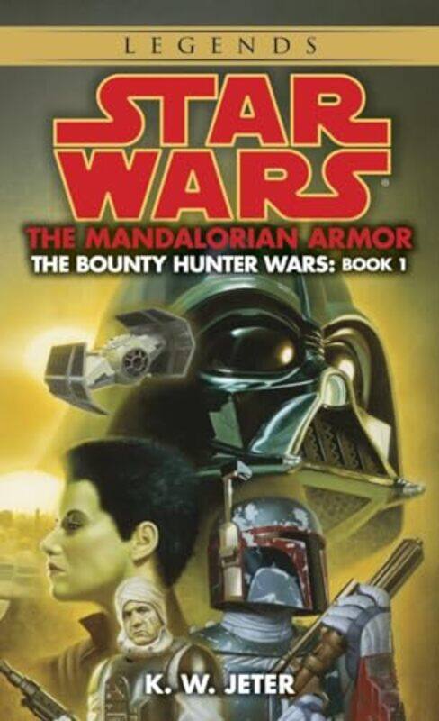 

Sw Legends Mandalorian Armor Bounty Hunt By Jeter K W - Paperback