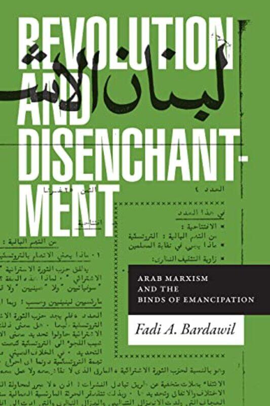 

Revolution and Disenchantment by Fadi A Bardawil-Paperback