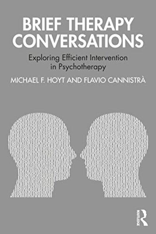 

Brief Therapy Conversations by Michael F HoytFlavio Cannistra-Paperback
