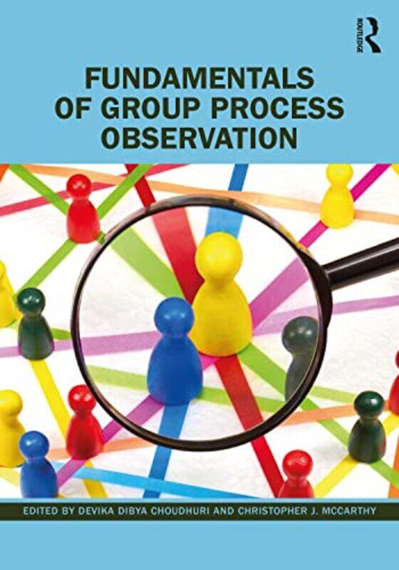 

Fundamentals of Group Process Observation by Marina SitrinDario Azzellini-Paperback