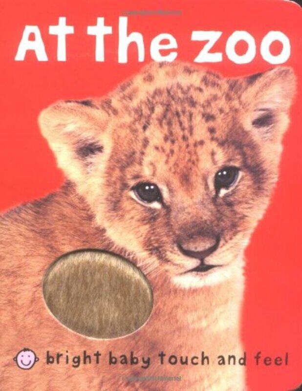 

At the Zoo (Bright Baby Touch and Feel), Board Book, By: Roger Priddy