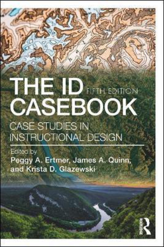 The ID CaseBook: Case Studies in Instructional Design, Paperback Book, By: Peggy A. Ertmer