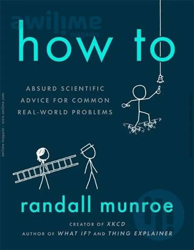 

How to: the Sunday Times Bestseller, Hardcover Book, By: Randall Munroe