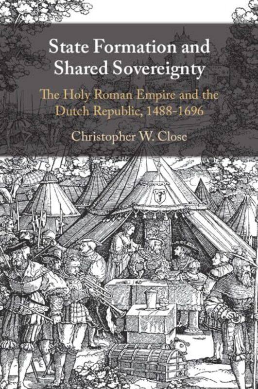 

State Formation and Shared Sovereignty by Christopher W St Josephs University, Philadelphia Close-Paperback