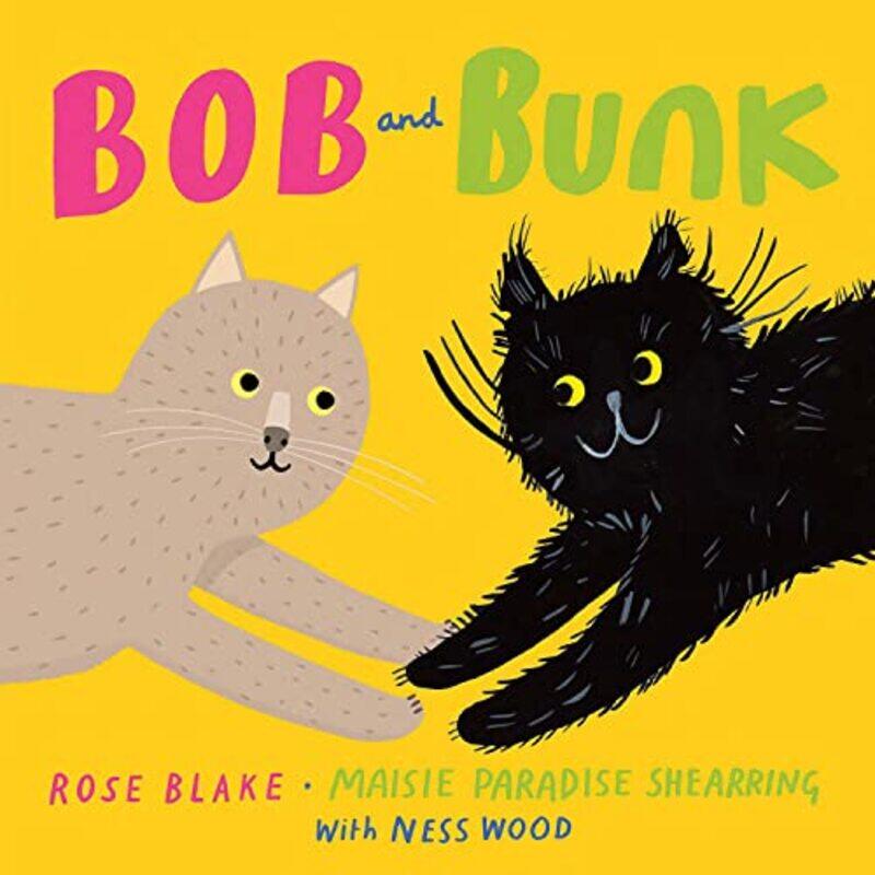 

Bob and Bunk by Rose BlakeMaisie Paradise Shearring-Paperback