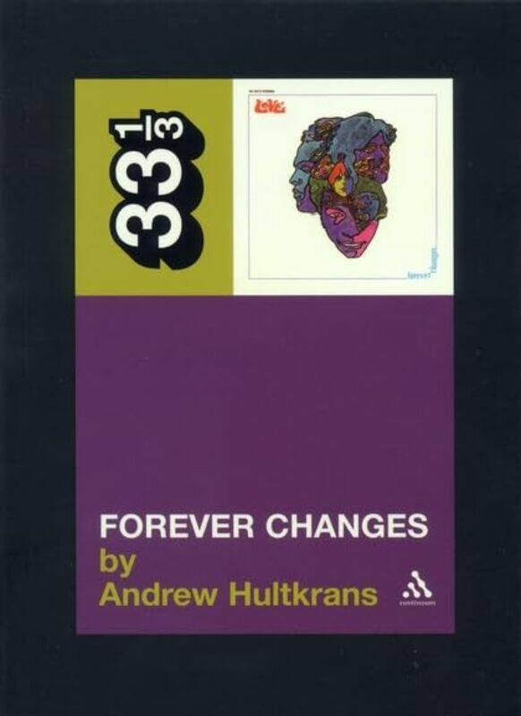 

Loves Forever Changes by Andrew Hultkrans-Paperback