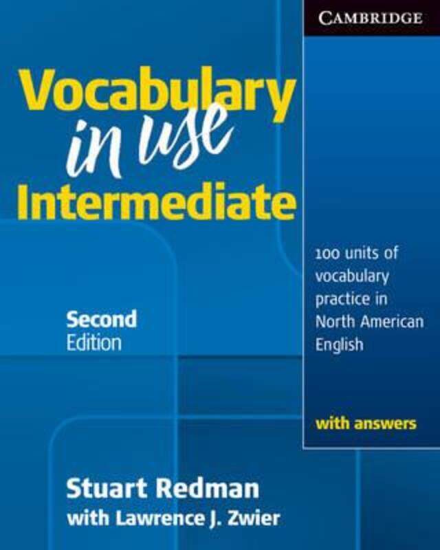 

Vocabulary in Use Intermediate Student's Book with Answers.paperback,By :Stuart Redman