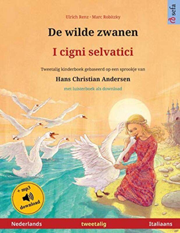 

De wilde zwanen I cigni selvatici Nederlands Italiaans by Collins DictionariesMaria Herbert-Liew-Paperback