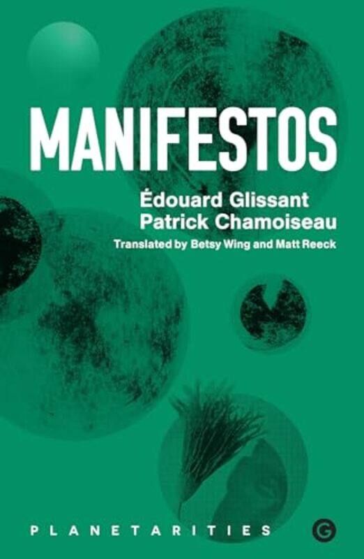 

Manifestos by Edouard GlissantPatrick Chamoiseau-Paperback