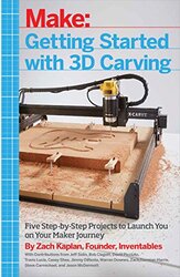 Getting Started with 3D Carving , Paperback by Kaplan Zach