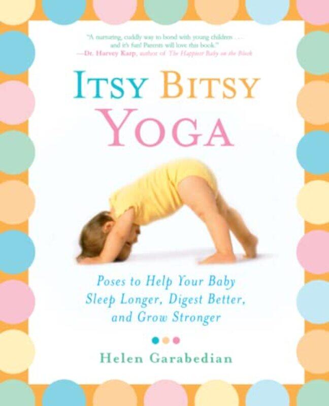 

Itsy Bitsy Yoga by Helen Garabedian-Paperback