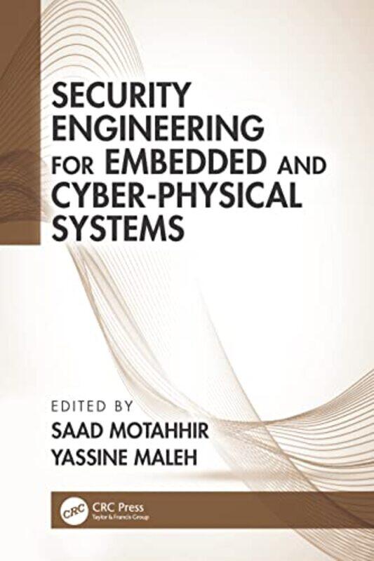 

Security Engineering for Embedded and CyberPhysical Systems by Tony Connelly-Paperback