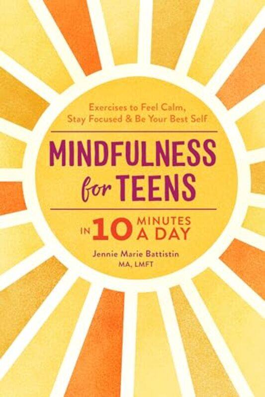 

Mindfulness For Teens In 10 Minutes A Da By Hayes Camille - Paperback