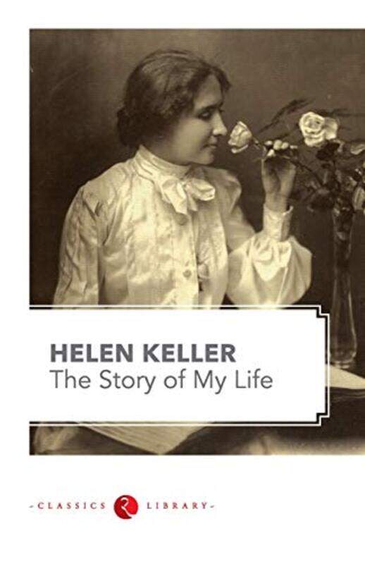 

The Story Of My Life by Helen Keller - Paperback