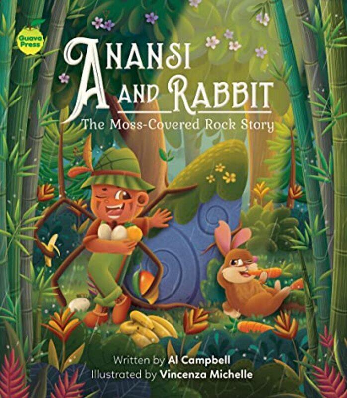 

Anansi and Rabbit The MossCovered Rock Story by Al CampbellVincenza Michelle-Paperback